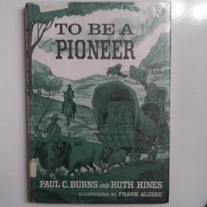 📚 To Be A Pioneer 1969 Book